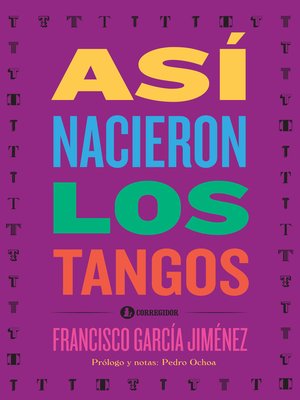 cover image of Así nacieron los tangos